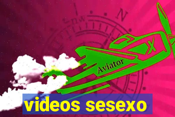 videos sesexo